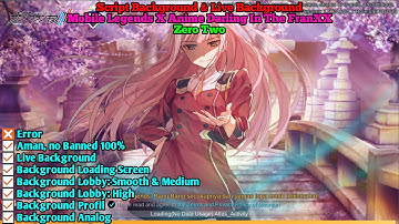 Darling In The FranXX | Zero Two | Script Background & Live Background | Mobile Legends Bang Bang