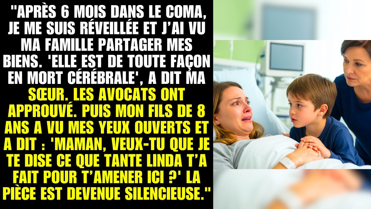 Après six mois de coma, je me suis réveillée et j'ai vu ma famille se partager mes biens.