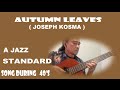 Autumn Leaves - Joseph Kosma - Instrumental Cover By Nards