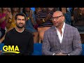 Dave Bautista and Kumail Nanjiani dish on what to expect from 'Stuber' | GMA