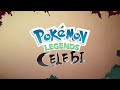 Pokémon Legends Celebi - Final Trailer