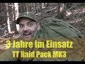 3 Jahre - TT Raid Pack MK3 - Erfahrungsbericht