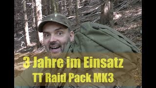 3 Jahre - TT Raid Pack MK3 - Erfahrungsbericht