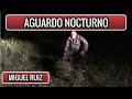 ESPERA NOCTURNA 2020 | Junto a Miguel Ruiz #1 ( BOAR HUNTING )