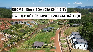 (ĐÃ BÁN) Đất đẹp kế bên Kiwuki Village Bảo Lộc, 500m2 (10m x 50m)