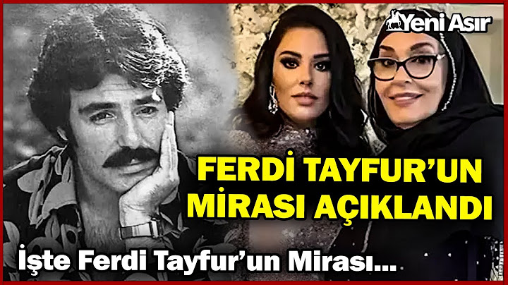 Ferdi Tayfur'un Mirası Açıklandı! Tuğçe Tayfur'dan Miras İsyanı | Yeni Asır