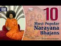 10 Most Popular Narayana Bhajans | Sri Sathya Sai Bhajans