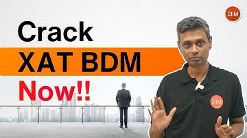 XAT 2026 Decision Making Strategy | How to Master BDM