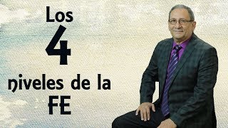 'LOS 4 NIVELES DE FE'  APÓSTOL CARLOS BARRANCO