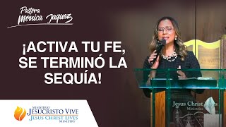 ¡ACTIVA TU FE, SE TERMINÓ LA SEQUÍA!
