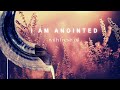 I am anointed  with fresh oil  prophetic worship instrumental  8 hours