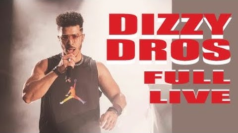 DIZZY DROS full LIVE L
