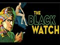 The black watch with victor mclaglen 1929  1080p film
