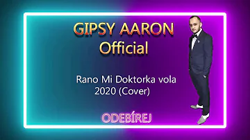 Gipsy Aaron - Rano Mi Doktorka Vola / 2020 / [cover]