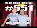 Joe Rogan Experience #551 - Graham Hancock