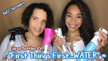 M.A.D.CURLS Spray Bottles 101 | "First Things First...WATER"!