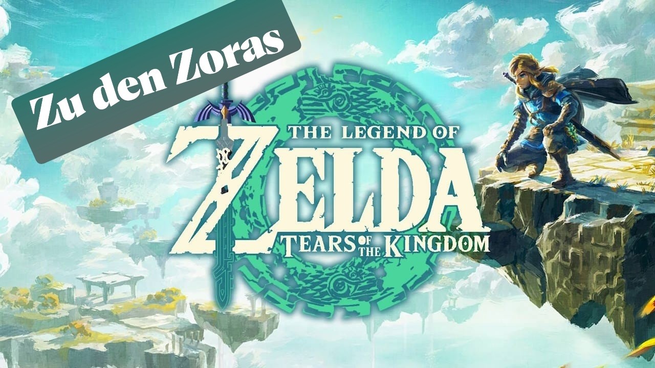 Auf zu den Zoras in TOTK