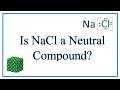 Ionic Bonds and NaCl Properties