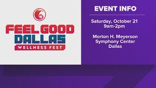 2023 Feel Good Dallas Wellness: What to know if you want to go