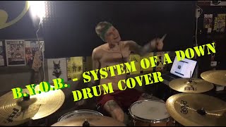 B.Y.O.B. | System Of A Down - DRUM COVER