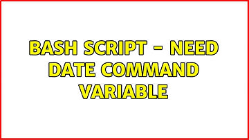 Unix & Linux: bash script - need date command variable