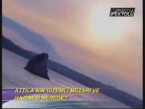 Attila'nn mezar Tuna Nehri'nde mi? 1