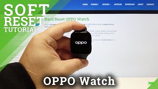 How to Soft Reset OPPO Watch – Fix Not Responding Screen screenshot 3