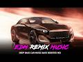 CAR MUSIC 🚗🎶 MONSTER BASS BOOSTED REMIX | MIDNIGHT DRIVE 🌃 DANCE PARTY 🎧 CLUB BANGER 🔊