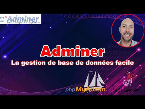 Adminer - La gestion de base de données facile