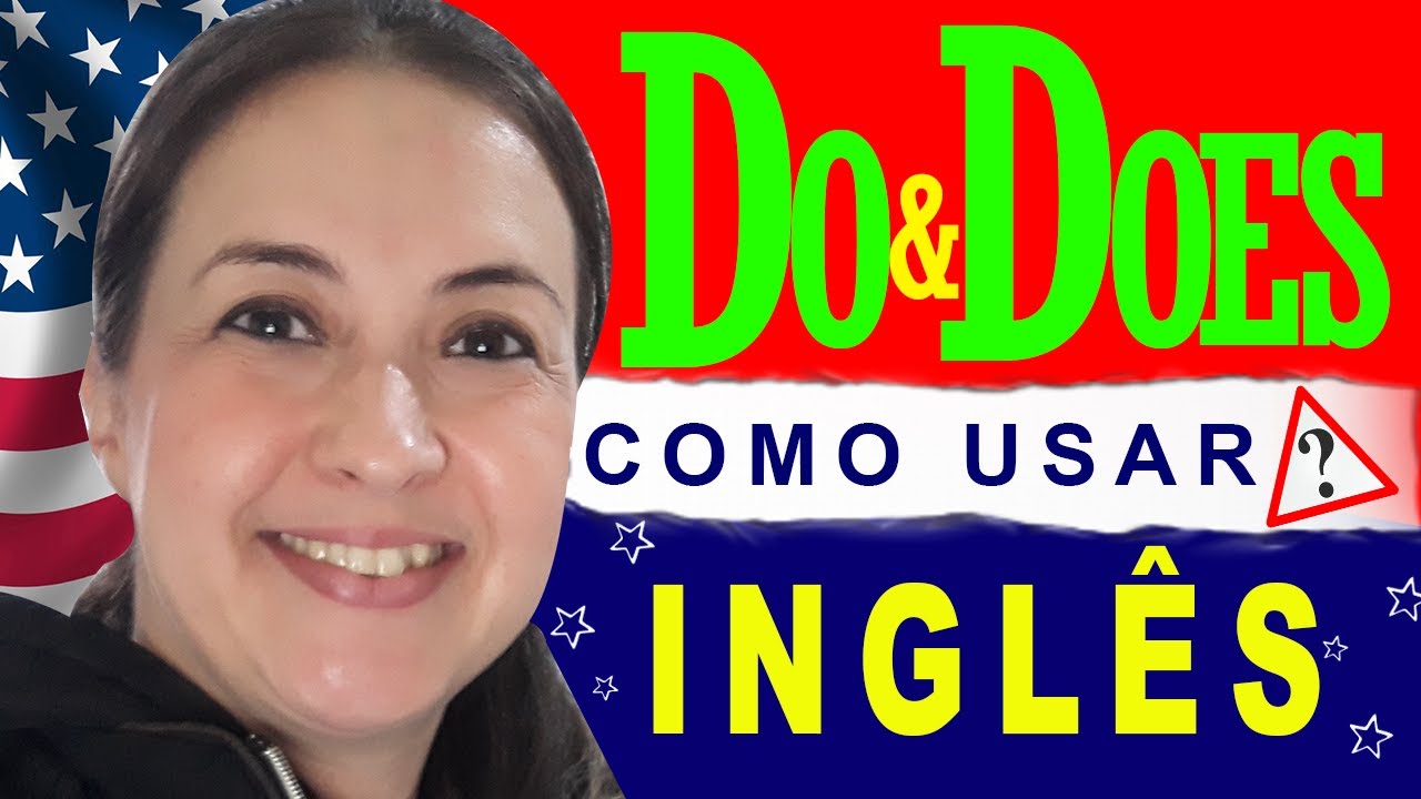 Do e Does Como usar em Inglês Para Fazer Perguntas? Resolvido aqui ...