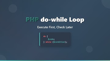 PHP do-while Loop: Execute First, Check Later! Beginner Tutorial