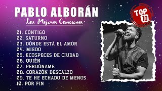 Pablo Alborán Mix Nuevo 2023💖 Super y Grandes Éxitos de Pablo Alborán 💕 Romantic Music 🎶
