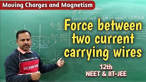 Force between two current carrying wires | 12th Physics handwritten notes #cbse
