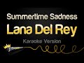 Lana del rey  summertime sadness karaoke version