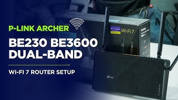 SETUP Your Lightning Fast TP-Link Archer BE230 BE3600 Wi-Fi 7 Router Now?
