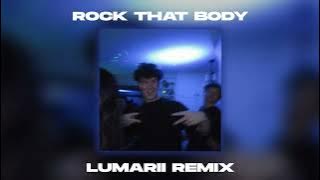 Rock That Body (Lumarii Remix)