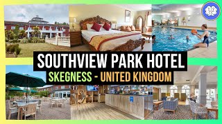 Southview Park Hotel, Skegness, United Kingdom⭐⭐⭐⭐