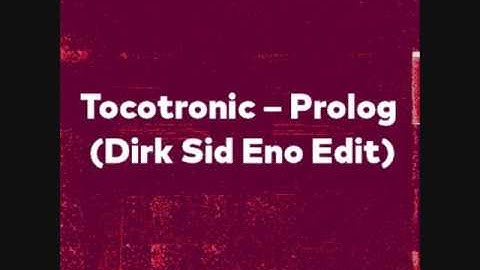 Tocotronic - Prolog (Dirk Sid Eno Edit)