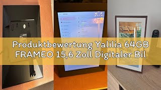 Produktbewertung Yalilia 64GB FRAMEO 15,6 Zoll Digitaler Bilderrahmen -1920 * 1080P FHD IPS Touchscr