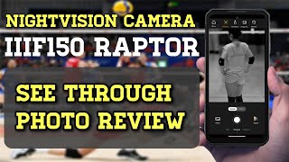 [Prince of Reviews] IIIF150 Raptor Review of Smartphone with Thermal & NightShot (Night Shot Camera)