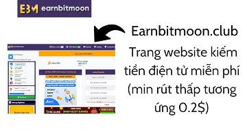 Earnbitmoon.club -  Trang website kiếm tiền điện tử miễn phí (min rút thấp tương ứng 0.2$)