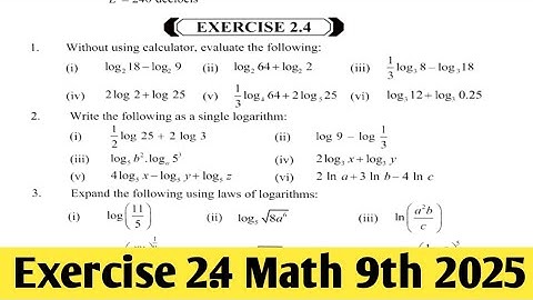 Exercise 2.4 class 9th Math new book 2025 ptb| unit 2 logarithms 9th math SNC PCTB