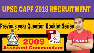UPSC CAPF PREVIOUS YEAR PAPER 2009// FOR REVISION // RECRUITMENT 2019// ASISTANT COMMANDANT