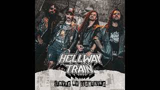 Hellway Train - Strike By Lightning Ep 2025