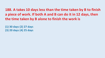 188. A takes 10 days less than the time taken by B to finish a piece of work. If both A || edu214
