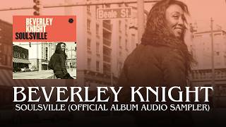 Beverley Knight: Soulsville (Official Album Audio Sampler) - YouTube