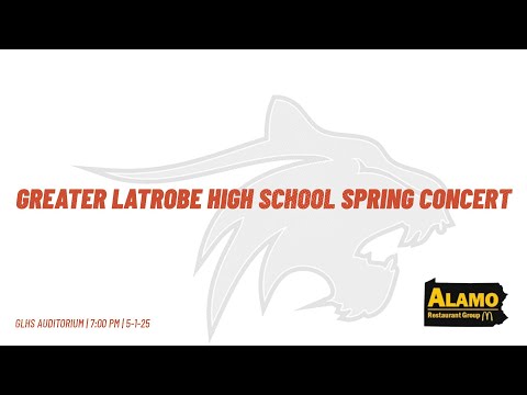 Greater Latrobe Senior High School 2025 Spring Band Concert