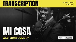 Mi Cosa - Wes Montgomery | Solo Jazz Guitar Transcription (Full Video)
