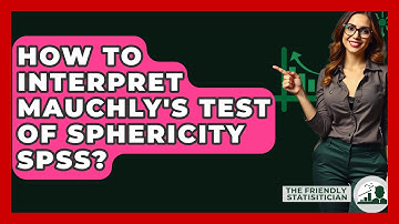 How To Interpret Mauchly