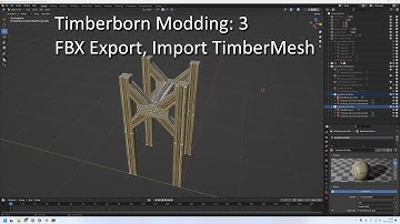 Timberborn Modding: 3 FBX Export, Import TimberMesh